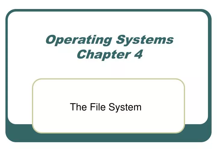 operating systems chapter 4