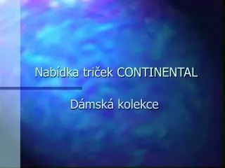 nab dka tri ek continental