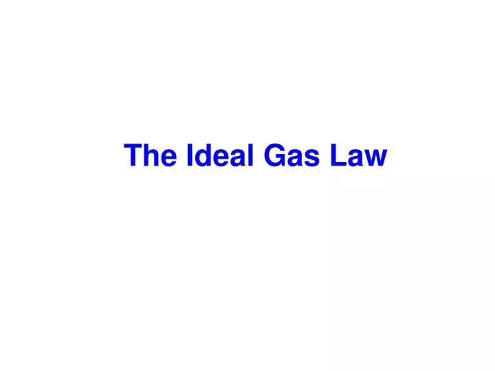 the ideal gas law