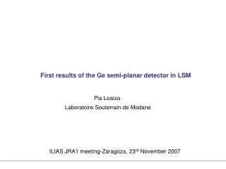 First results of the Ge semi-planar detector in LSM