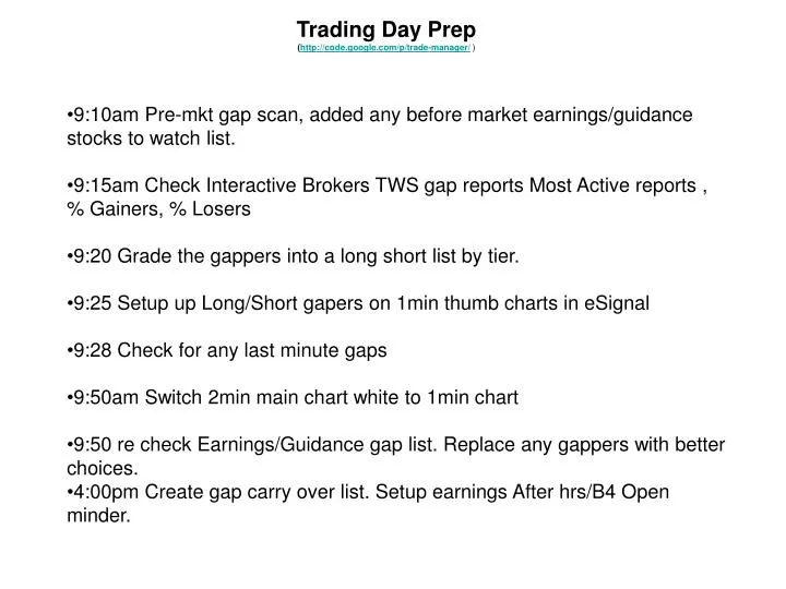 trading day prep http code google com p trade manager