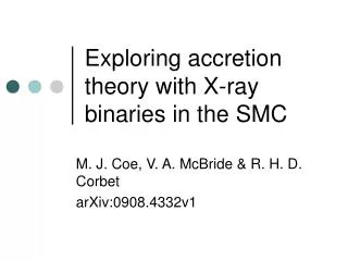 Exploring accretion theory with X-ray binaries in the SMC