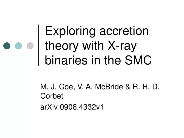 exploring accretion theory with x ray binaries in the smc