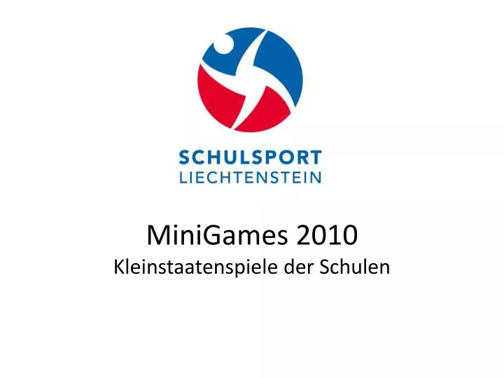 minigames 2010 kleinstaatenspiele der schulen