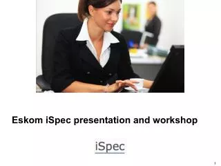 Eskom iSpec presentation and workshop