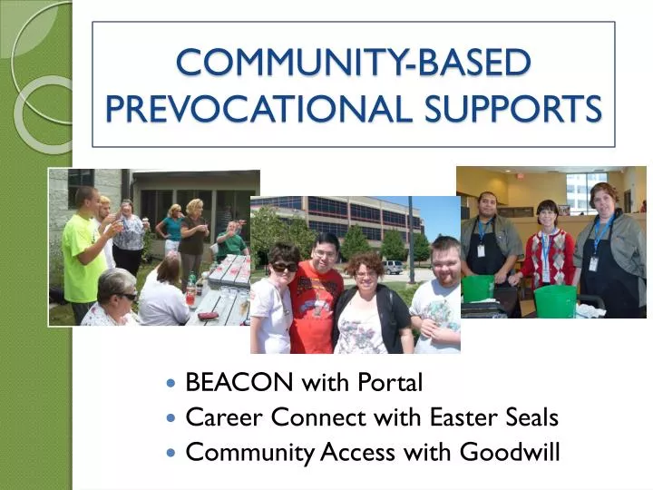 community based prevocational supports