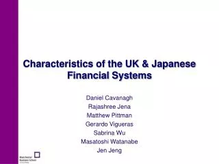 Characteristics of the UK &amp; Japanese Financial Systems
