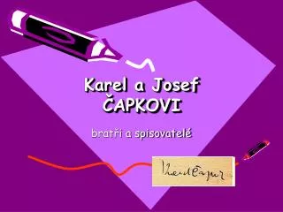 karel a josef apkovi