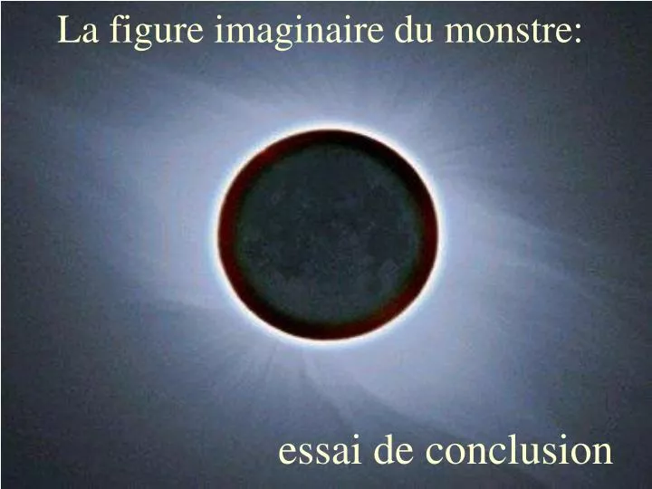 la figure imaginaire du monstre