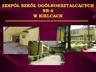 zesp szk og lnokszta c cych nr 6 w kielcach