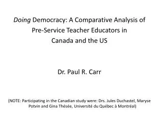 Doing Democracy: A Comparative Analysis of Pre-Service Teacher Educators in