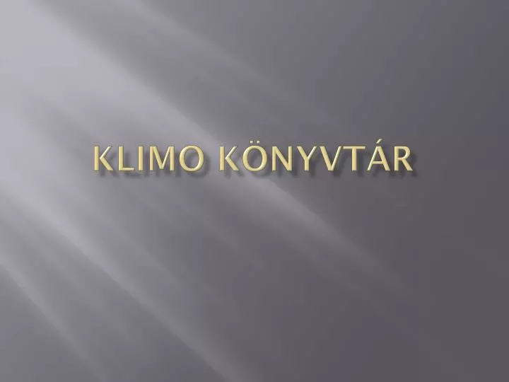 klimo k nyvt r