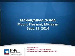 MAHAP/MPAA /HFMA Mount Pleasant, Michigan Sept. 19, 2014
