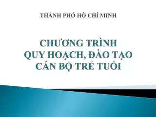 ch ng tr nh quy ho ch o t o c n b tr tu i
