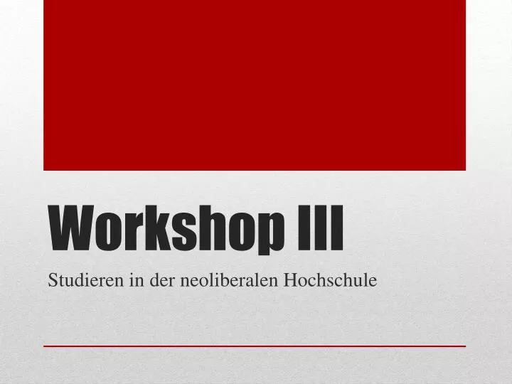 workshop iii