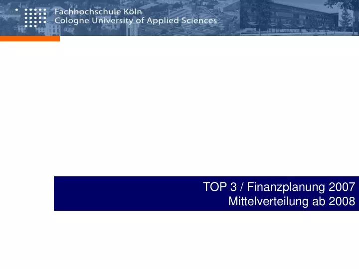 top 3 finanzplanung 2007 mittelverteilung ab 2008