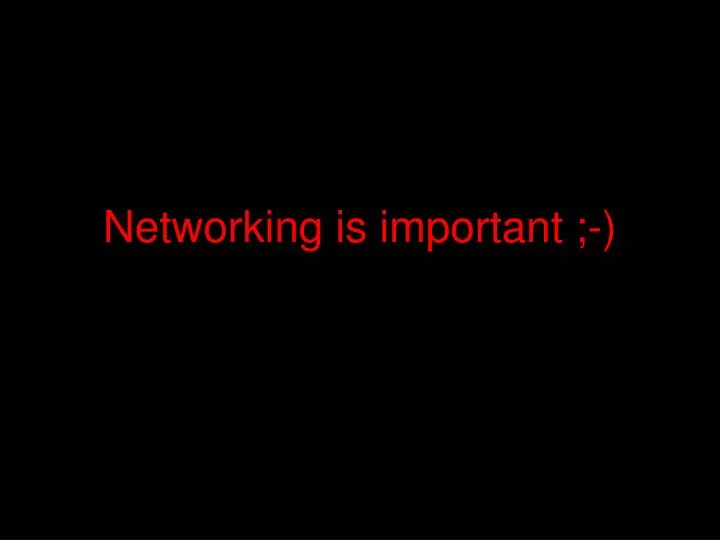 networking is important