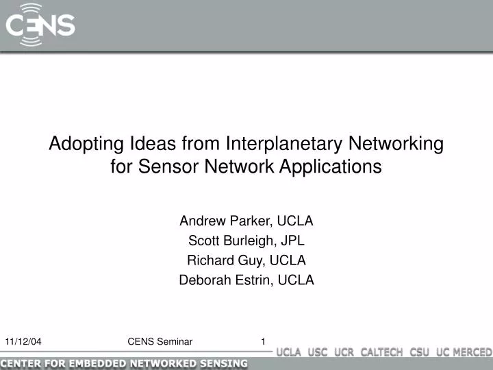 adopting ideas from interplanetary networking for sensor network applications