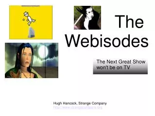 The Webisodes