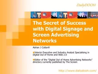 The Secret of Success with Digital Signage and Screen Advertising Networks