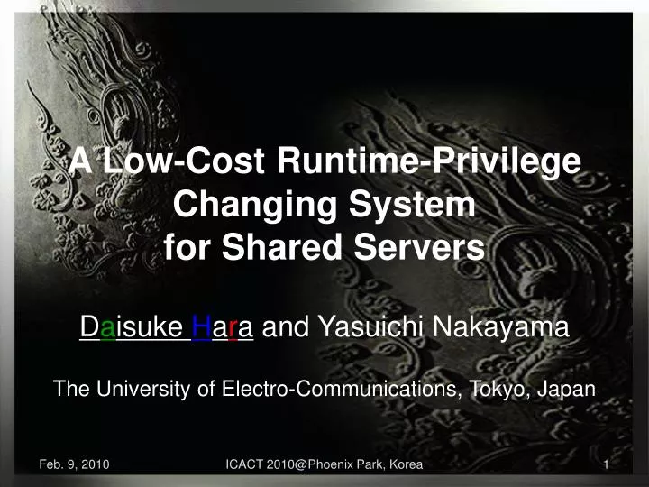 a low cost runtime privilege changing system for shared servers