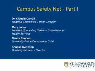 Campus Safety Net - Part I