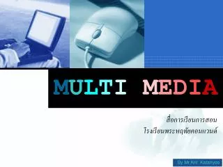 m u l t i m e d i a