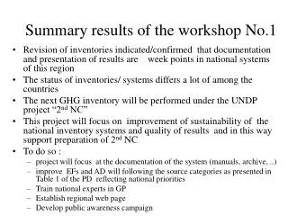 Summary results of the workshop No.1