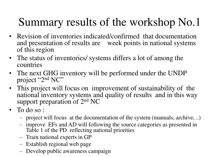 summary results of the workshop no 1