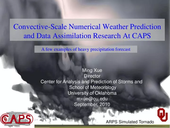 convective scale numerical weather prediction and data assimilation research at caps