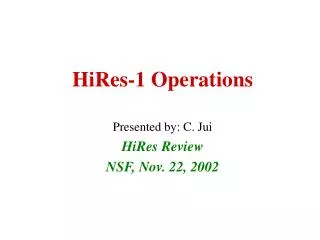HiRes-1 Operations