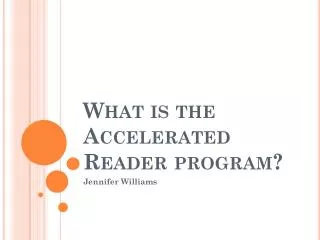 What is the Accelerated Reader program?