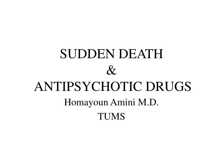 sudden death antipsychotic drugs
