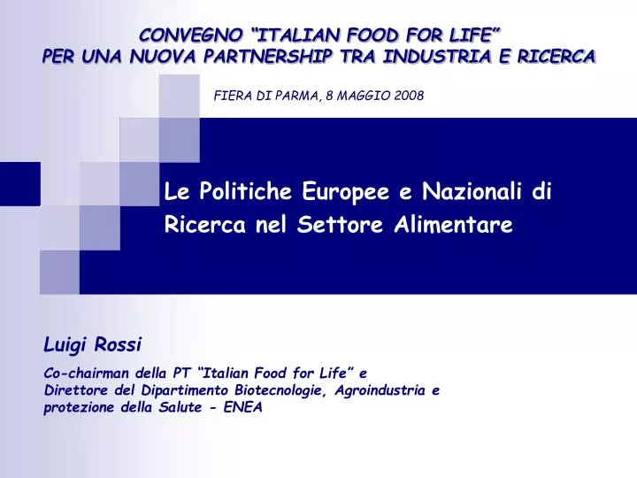 le politiche europee e nazionali di ricerca nel settore alimentare