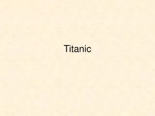 Titanic