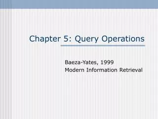 Chapter 5: Query Operations