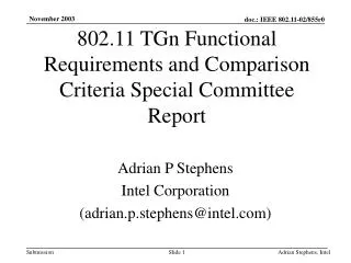 802.11 TGn Functional Requirements and Comparison Criteria Special Committee Report
