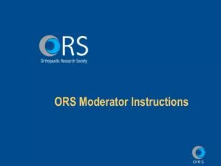 ORS Moderator Instructions