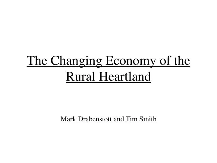 the changing economy of the rural heartland