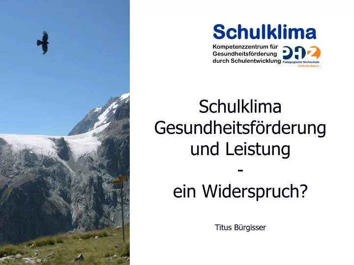 schulklima gesundheitsf rderung und leistung ein widerspruch titus b rgisser