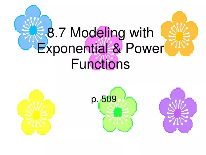 8 7 modeling with exponential power functions