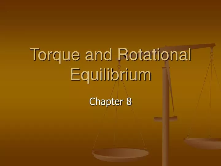 torque and rotational equilibrium