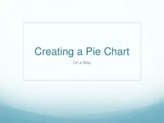 Creating a Pie Chart
