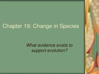 Chapter 19: Change in Species