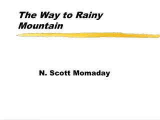 The Way to Rainy Mountain