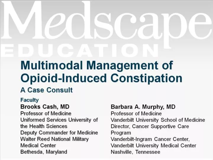 multimodal management of opioid induced constipation
