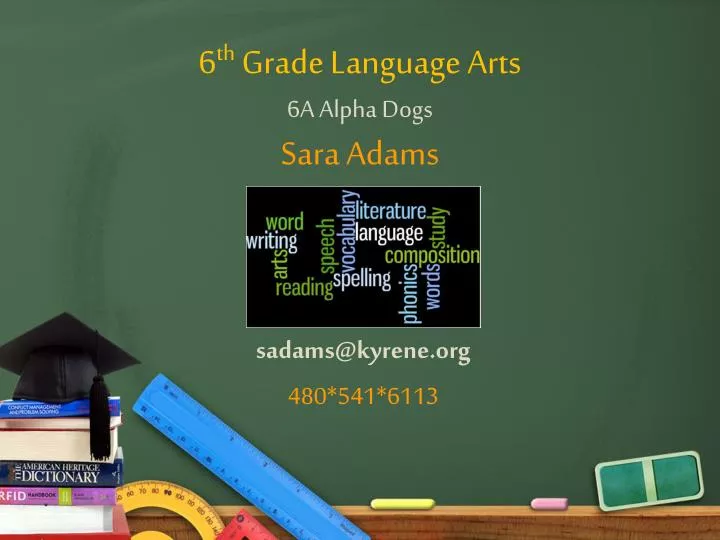 6 th grade language arts 6a alpha dogs sara adams