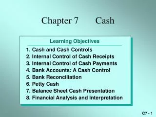 Chapter 7 Cash