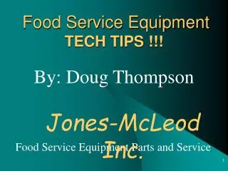 Food Service Equipment TECH TIPS !!!