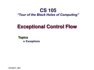 Exceptional Control Flow